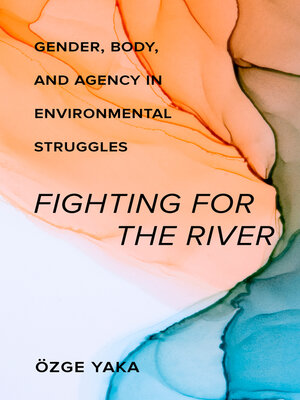 cover image of Fighting for the River